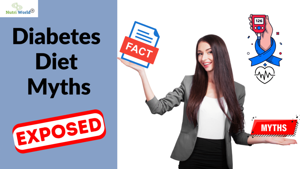 7 Common Diabetes Diet Myths You Must Ignore Now