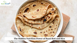 Grandma Was Right: The Hidden Nutrition Power of Baasi Roti and Rice