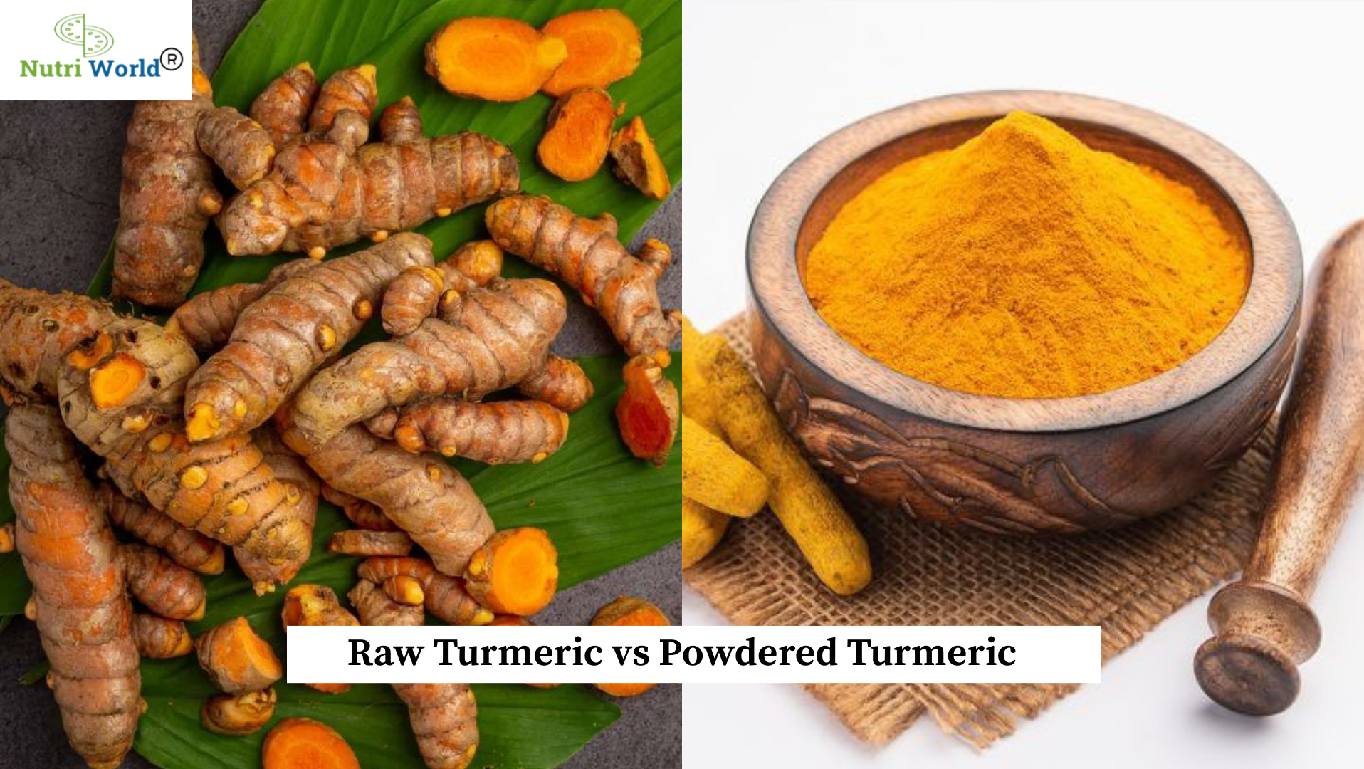 Raw Turmeric vs Powdered Turmeric: Which One Gives You That Winter Glow?