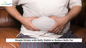 Sip Smart, Shrink the Waist: Pair These Simple Drinks with Daily Habits to Reduce Belly Fat